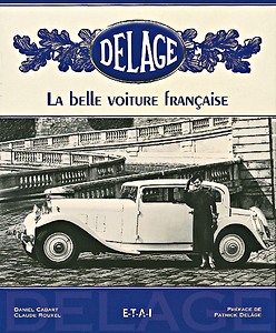 Livre : Delage - La belle voiture française 