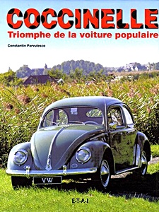 Livre : Coccinelle - Triomphe de la voiture populaire