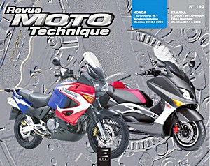 Livre : Honda XL 1000 V et VA Varadero Injection (2003-2006) / Yamaha XP 500 et XP 500 A TMAX Injection (2004-2006) - Revue Moto Technique (RMT 140.1)