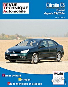Livre : Citroën C5 - Diesel 1.6 et 2.0 HDi (09/2004-06/2008) - Revue Technique Automobile (RTA 690.1)