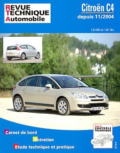 Livre : Citroën C4 - 1.6i 16V et 1.6 HDi (depuis 11/2004) - Revue Technique Automobile (RTA 697)
