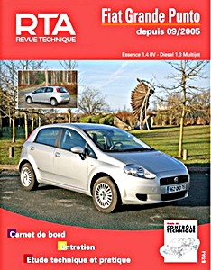 Livre : Fiat Grande Punto - essence 1.4 8V et Diesel 1.3 Multijet (depuis 09/2005) - Revue Technique Automobile (RTA B704.5)