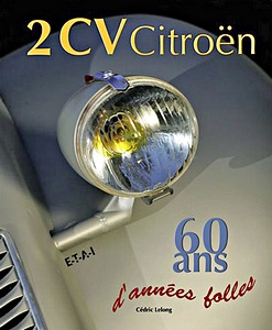 Książka: 2CV - 60 ans d'annees folles (2eme edition)