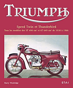 Livre: Triumph Speed Twin et Thunderbird 1938-1966