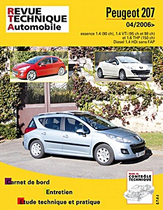 Livre : Peugeot 207 et 207 CC - essence 1.4e 16V et 1.6i 16V THP / Diesel 1.4 HDi 16V (depuis 04/2006) - Revue Technique Automobile (RTA B724.6)