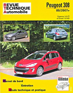 Livre : Peugeot 308 + SW - essence 1.6 VTi et Diesel 1.6 HDi (depuis 09/2007) - Revue Technique Automobile (RTA B731.5)