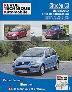 Livre : Citroën C3 - essence 1.1 8V, 1.4 8V et 1.6 8V / Diesel 1.4 HDi (8V et 16V) et 1.6 HDi (04/2002 à fin de fabrication) - Revue Technique Automobile (RTA 107)