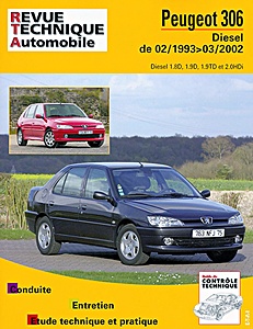 Livre : Peugeot 306 - Diesel 1.8D, 1.9D, 1.9TD et 2.0 HDi (02/1993-03/2002) - Revue Technique Automobile (RTA 114)
