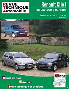 Livre : Renault Clio I - essence 1.1, 1.2, 1.4, 1.7, 1.8 et 16S / Diesel 1.9D (06/1990-02/1998) - Revue Technique Automobile (RTA 115)