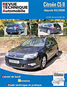 Livre : Citroën C5 II - Diesel 1.6 HDi 16V et 2.0 HDi 16V (03/2008-2017) - Revue Technique Automobile (RTA B737.5)