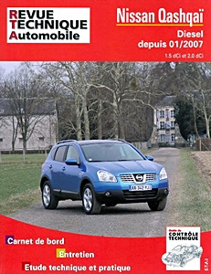Livre : Nissan Qashqai - Diesel 1.5 dCi et 2.0 dCi (depuis 1/2007) - Revue Technique Automobile (RTA B741)