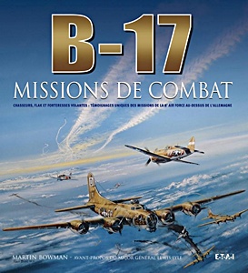 Livre : B-17 - Missions de combat