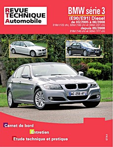 Livre : BMW série 3 (E90/E91) - Diesel 318d, 320d et 330d (03/2005-09/2008) / 318d et 320d (depuis 09/2008) - Revue Technique Automobile (RTA B712.7)
