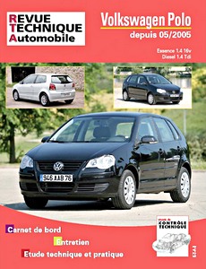 Livre : Volkswagen Polo - essence 1.4 16V et Diesel 1.4 TDi (05/2005-09/2009) - Revue Technique Automobile (RTA B721.6)