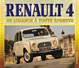 Livre : Renault 4, un losagne a toute epreuve
