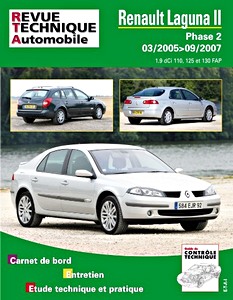 Livre : Renault Laguna II - Phase 2 - Diesel 1.9 dCi 110, 125 et 130 FAP (03/2005 - 09/2007) - Revue Technique Automobile (RTA B748.5)