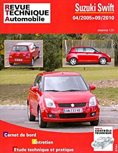 Livre : Suzuki Swift - essence 1.3i (04/2005 - 09/2010) - Revue Technique Automobile (RTA B749.5)