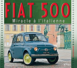 Livre : Fiat 500 - Miracle à l'italienne 