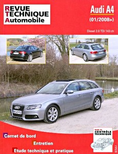 Livre : Audi A4 III - Diesel 2.0 TDI 143 ch (depuis 01/2008) - Revue Technique Automobile (RTA B757.5)