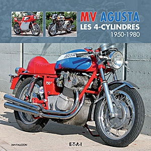 Livre : MV Agusta, les 4-cylindres classiques 1950-1980