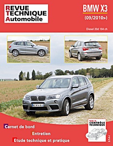 Livre : BMW X3 - 2.0 Diesel 184 ch (depuis 09/2010) - Revue Technique Automobile (RTA B767)