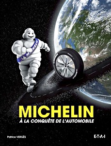 Livre : Michelin a la conquete de l'automobile