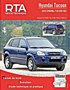 Livre : Hyundai Tucson - Diesel 2.0 CRDi 16V (136, 140 et 149 ch) (03/2006-10/2010) - Revue Technique Automobile (RTA HS 6)