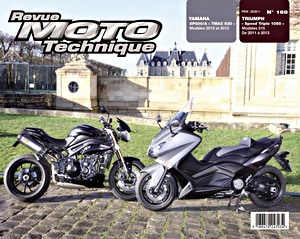 Livre : Yamaha XP 500/A Tmax 530 (2012-2013) / Triumph Speed Triple 1050 (2011-2013) - Revue Moto Technique (RMT 168)