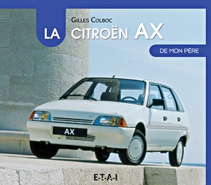 Livre : La Citroën AX de mon père 