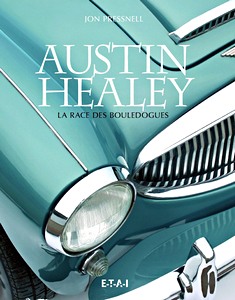 Livre : Austin Healey - La race des bouledogues 