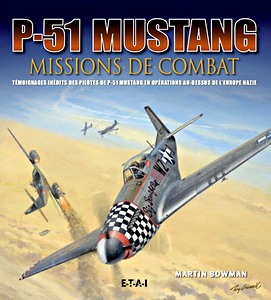 Livre : P-51 Mustang - Missions de combat