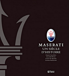 Livre : Maserati - Un siècle d'histoire 