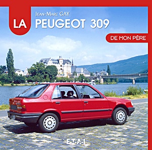 Książka: La Peugeot 309 de mon pere