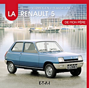 Boek: La Renault 5 de mon pere
