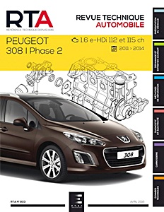 Livre : Peugeot 308 I - Phase 2 - Diesel 1.6 e-HDi (112 et 115 ch) (2011-2014) - Revue Technique Automobile (RTA 803)