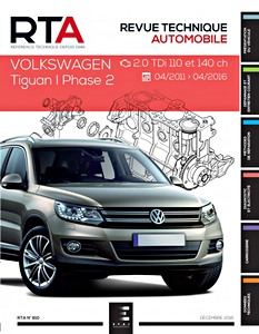 Buch: Volkswagen Tiguan I - Phase 2 - Diesel 2.0 TDI (110 et 140 ch) (04/2011 - 04/2016) - Revue Technique Automobile (RTA 810)