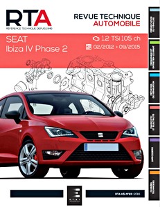 Livre : Seat Ibiza IV Phase 2 - 1.2 TSI (105 ch) (02/2012-09/2015) - Revue Technique Automobile (RTA HS23)