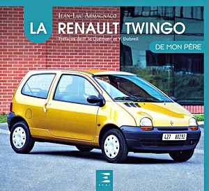 Książka: La Renault Twingo I de mon pere