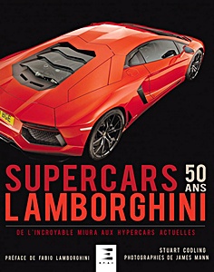 Livre : Lamborghini, 50 ans de Supercars