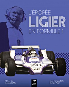 Livre : L'épopée Ligier en Formule 1 