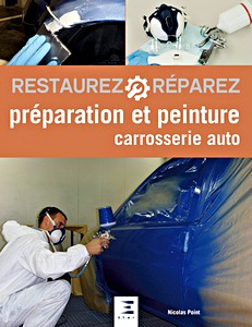 Livre : Preparation et peinture carrosserie auto (2e ed)