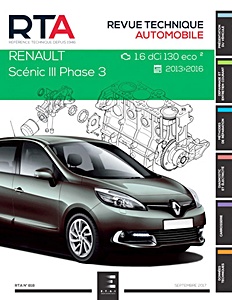 Livre : Renault Scénic III - Phase 3 - Diesel 1.6 dCi 130 eco² (2013-2016) - Revue Technique Automobile (RTA 818)