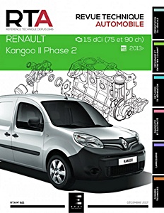 Livre : Renault Kangoo II - Phase 2 - Diesel 1.5 dCi (depuis 2013) - Revue Technique Automobile (RTA 821)