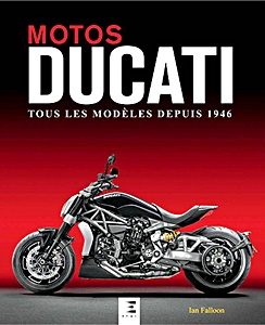 Livre : Motos Ducati, tous les modeles