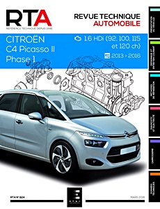 Livre : Citroën C4 Picasso II - Phase 1 - Diesel 1.6HDi (2013-2016) - Revue Technique Automobile (RTA 824)