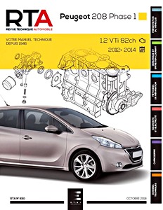 Livre : Peugeot 208 - Phase 1 - essence 1.2 VTi (82 ch) (2012-2014) - Revue Technique Automobile (RTA 830)