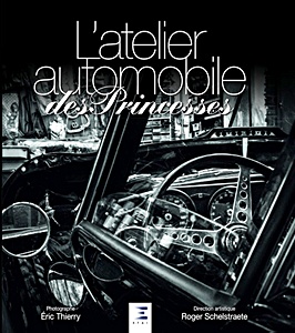 Livre : L'Atelier Automobile des Princesses
