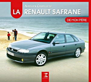 Książka: La Renault Safrane de mon pere