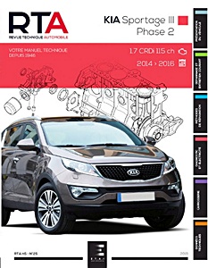 Livre : Kia Sportage III - Phase 2 - Diesel 1.7 CRDi (115 ch) (2014-2016) - Revue Technique Automobile (RTA HS25)