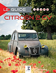 Livre : Le Guide de la Citroën 2 CV (1949-1990) 